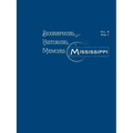 Biographical and Historical Memoirs of Mississippi: Volume II, Part I - Paperback