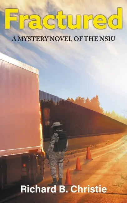 Fractured: A Mystery Novel of the NSIU - Hardcover