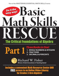 Basic Math Skills Rescue, Part 1: The Critical Foundations of Algebra - Paperback