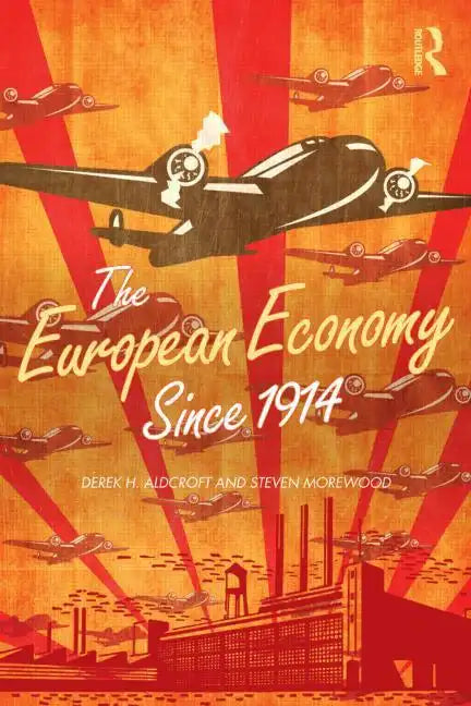 The European Economy Since 1914 - Paperback