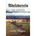 Adelsverein: The Sowing - Paperback