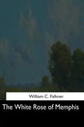 The White Rose of Memphis - Paperback
