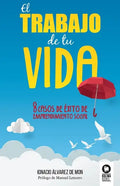 El trabajo de tu vida - Paperback