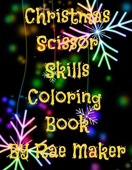 Christmas Scissor Skills Coloring Book - Paperback