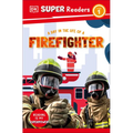 DK Super Readers Level 1 a Day in the Life of a Firefighter - Paperback