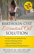 Bartholin Cyst Essential Oil Solution: Comfort Care for Bartholin Cyst, Promote Drainage of Cyst, Support Healing of Tissue, Stimulate Natural Healing - Paperback