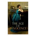 The Age of Innocence: Romance Novel - Paperback
