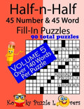 Half-n-Half Fill-In Puzzles, 45 number & 45 Word Fill-In Puzzles, Volume 5 - Paperback
