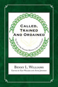 Called, Trained and Ordained - Paperback