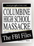 Columbine High School Massacre: The FBI Files - Paperback