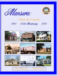 Mansura: Prairie des Avoyelles: A Pictorial History on the 150th Anniversary of the Incorporation of the Town of Mansura - Paperback