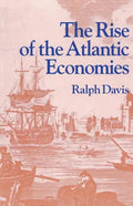 The Rise of the Atlantic Economies - Paperback