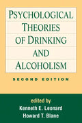 Psychological Theories of Drinking and Alcoholism, Second Edition - Hardcover