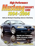 High-Performance Mustang Builder's Guide 1994-2004 - Paperback