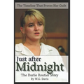 Just After Midnight: The Darlie Routier Story - Paperback