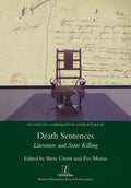 Death Sentences: Literature and State Killing - Paperback