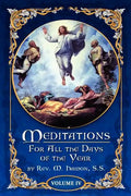 Meditations for All the Days of the Year, Vol 4: From the Sixth Sunday after Pentecost to the Seventeenth Sunday after Pentecost - Paperback