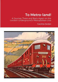 To Metro-land! - Paperback
