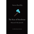 The Rise of Herobrine: Minecraft Alex Journals - Paperback