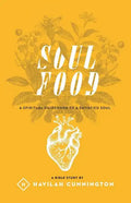 Soul Food: A Spiritual Guidebook to a Satisfied Soul - Paperback