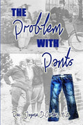The Problem With Pants - Paperback