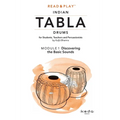 Read and Play Indian Tabla Drums MODULE 1: Discovering the Basic Sounds - Paperback