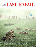 The Last to Fall: The 1922 March, Battles, & Deaths of U.S. Marines at Gettysburg - Paperback