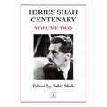 Idries Shah Centenary: Volume Two - Paperback