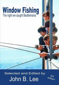 Window Fishing: The night we caught Beatlemania - Third Edition - Paperback