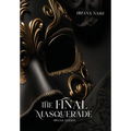 The Final Masquerade Special Edition - Hardcover