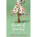 The Art of Friendship - Paperback