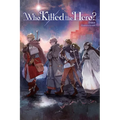 Who Killed the Hero?, Vol. 1 - Paperback
