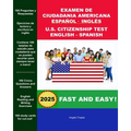Examen de Ciudadania Americana Espanol y Ingles: U.S. Citizenship Test English and Spanish - Paperback