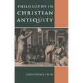 Philosophy in Christian Antiquity - Paperback