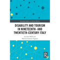 Disability and Tourism in Nineteenth- and Twentieth-Century Italy - Paperback