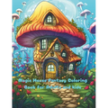 Magic House Fantasy Coloring Book for Adults and kids: Fantasy Designs for Fun and Relaxation for adutls - Paperback
