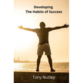 Developing The Habits of Success - Paperback