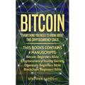 Bitcoin: Everything You Need To Know About This Cryptocurrency Craze - Paperback