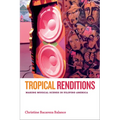 Tropical Renditions: Making Musical Scenes in Filipino America - Paperback