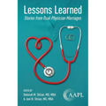 Lessons Learned: Stories from Dual-Physician Marriages - Paperback