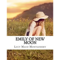 Emily of New Moon - Paperback