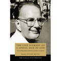 The Life Journey of a Joyful Man of God: The Autobiographical Memoirs of Adrian Van Kaam - Paperback