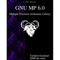 GNU MP 6.0 Multiple Precision Arithmetic Library - Paperback