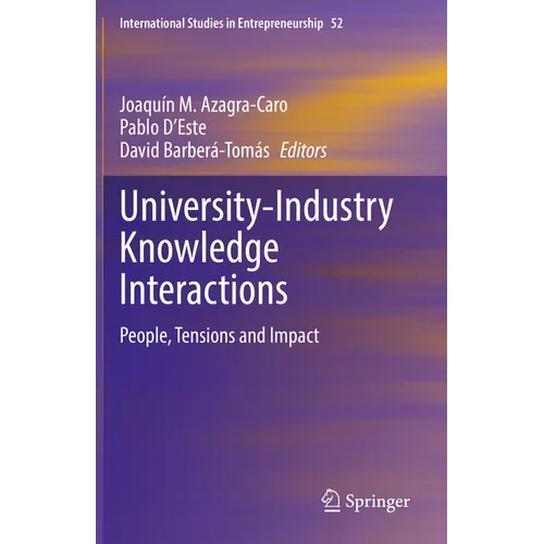 University-Industry Knowledge Interactions: People, Tensions and Impact - Paperback