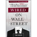 Wired on Wall Street: The Rise and Fall of Tipper X, One of the Fbi's Most Prolific Informants - Hardcover
