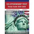 US Citizenship Test Study Guide 2025-2026: Naturalization Prep Book for all 100 USCIS Civics Questions and Answers: [6th Edition] - Paperback