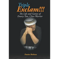 Triple Exclam!!! the Life and Games of Emory Tate, Chess Warrior - Paperback