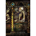 Dark Awakenings - Hardcover