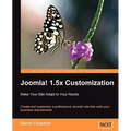 Joomla! 1.5x Customization: Make Your Site Adapt to Your Needs - Paperback