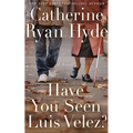 Have You Seen Luis Velez? - Paperback